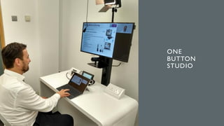 ONE
BUTTON
STUDIO
 