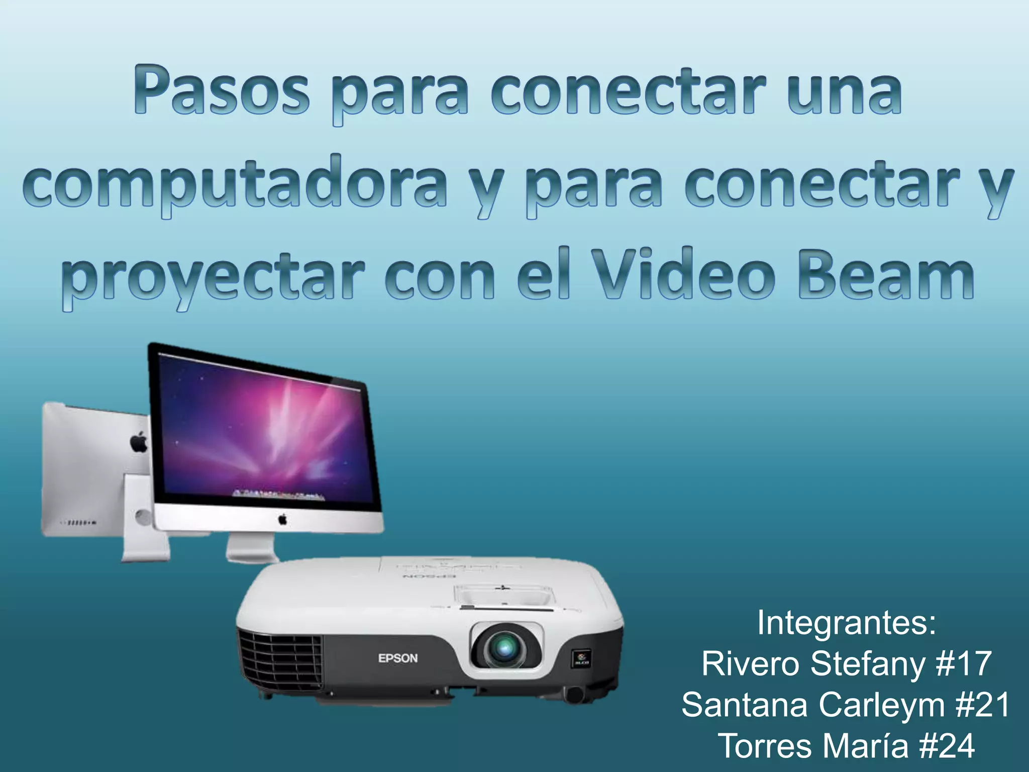 Pasos para conectar una computadora y para conectar y proyectar con el ...