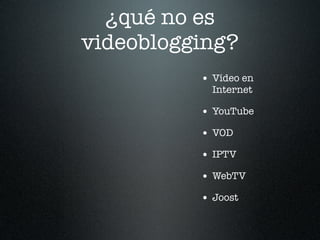 Videoblogging