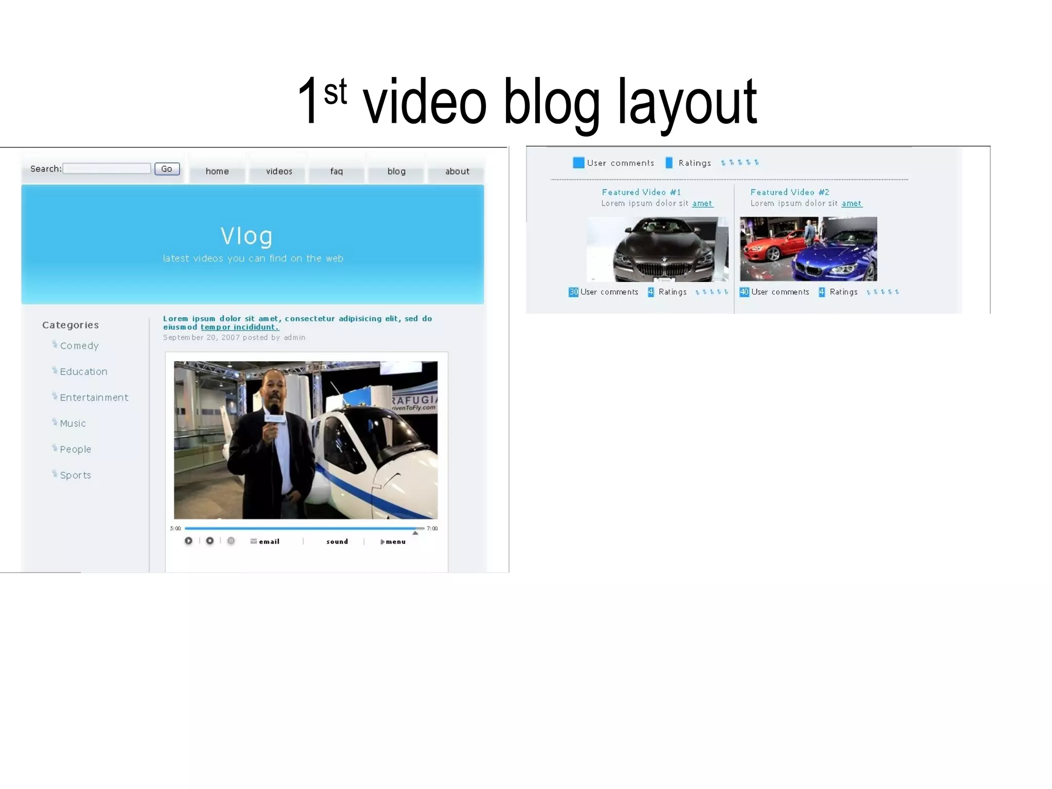 1 video blog layout
 st
 