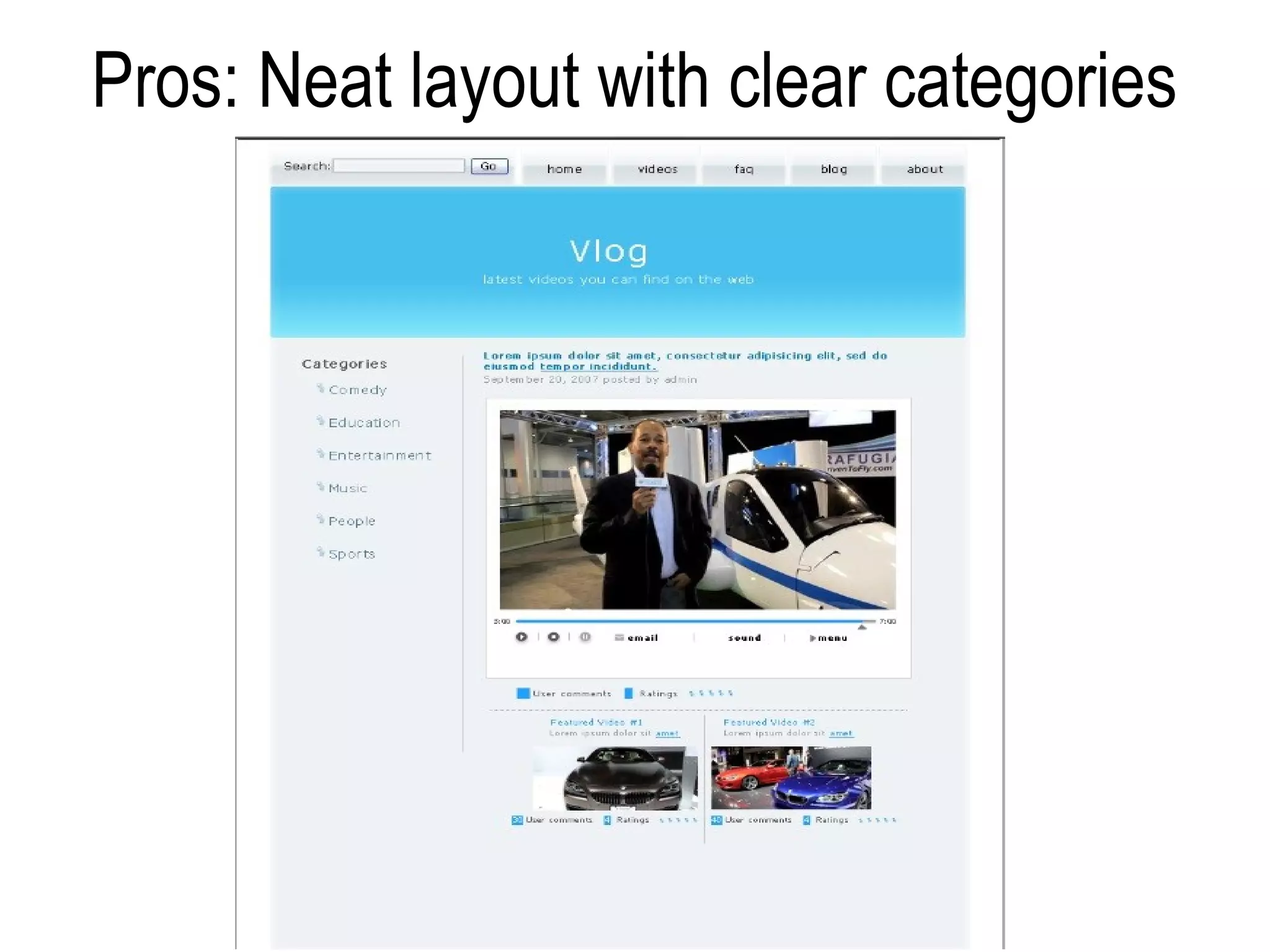 Pros: Neat layout with clear categories
 