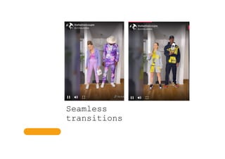 Seamless
transitions
 