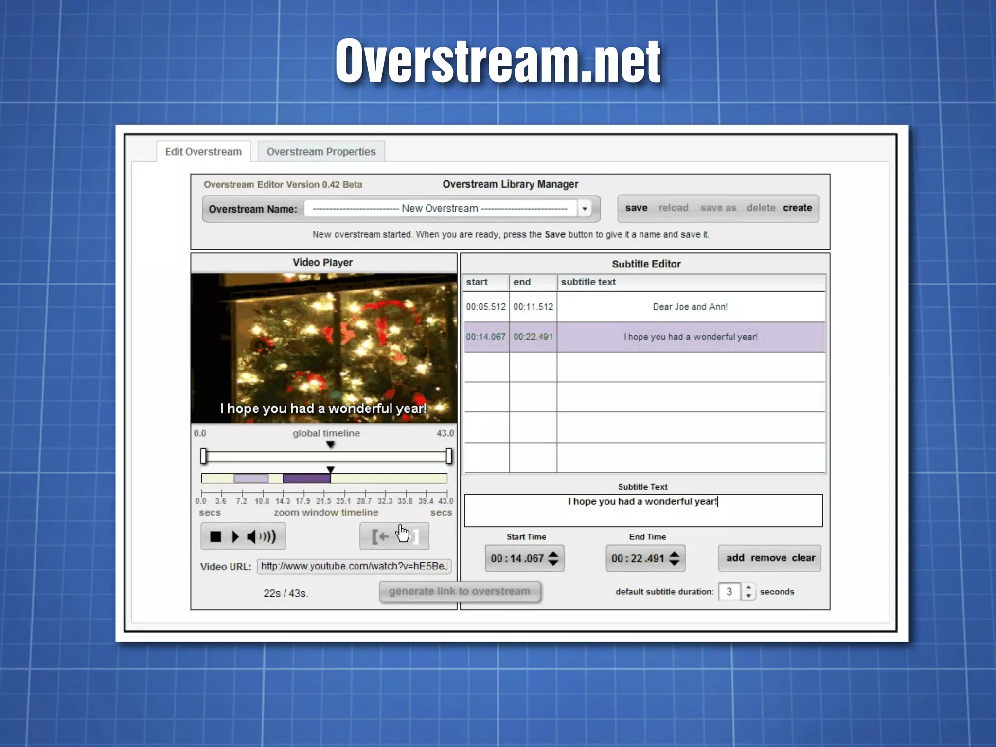 Overstream.net
 