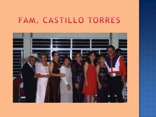 FAM. CASTILLO TORRES