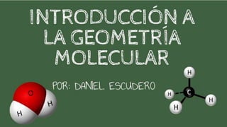 Introducción a la Geometría Molecular