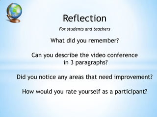 Video Reflection Examples Video conferencing in education | PPTX