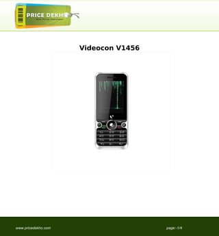 Videocon V1456




www.pricedekho.com                    page:-1/4
 