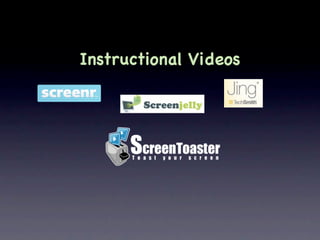 Instructional Videos
 