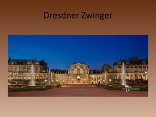 Dresdner Zwinger