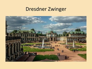 Dresdner Zwinger