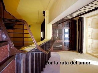 Por la ruta del amor
 