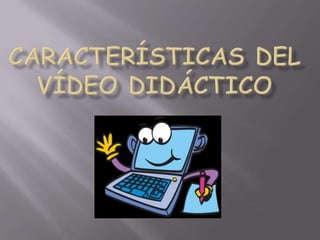 Video didactico ii