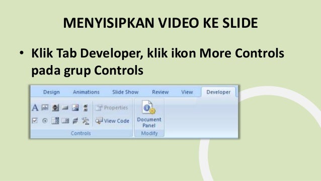 Menyisipkan Video Ke Powerpoint 2007