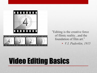 Video Editing Basics | PPT