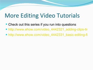 More Editing Video Tutorials Check out this series if you run into questions http://www.ehow.com/video_4442321_adding-clips-timeline-final-cut.html http://www.ehow.com/video_4442331_basic-editing-final-cut-pro.html 