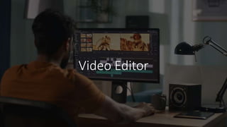 Video Editor
 