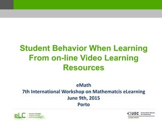 Student Behavior When Learning From on-line Video Learning Resources ...