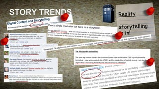 STORY TRENDS

Reality
storytelling
is in!

 