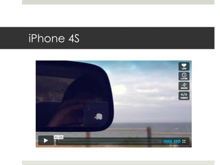 iPhone 4S 
 