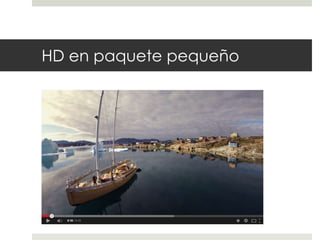 HD en paquete pequeño 
 