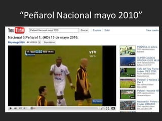 “Peñarol Nacional mayo 2010”