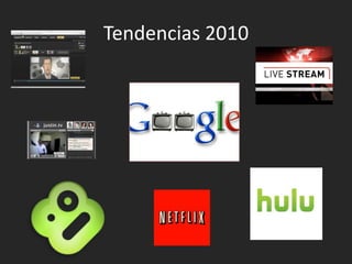 Tendencias 2010