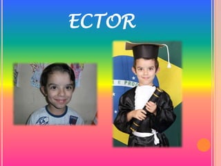 ECTOR
 