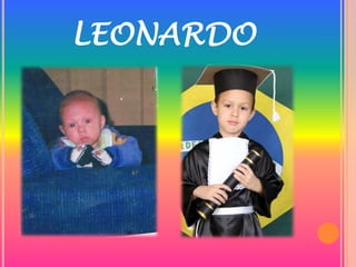 LEONARDO
 