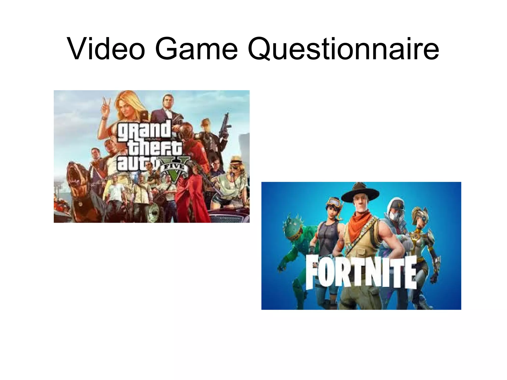 Video game questionnaire (1) PPT