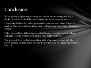 The Evolution of Graphics in Video Games - Conclusion