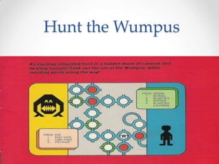 Hunt the Wumpus

 
