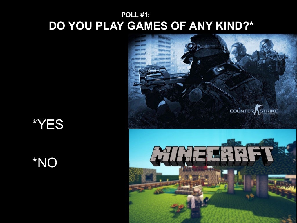 Video games