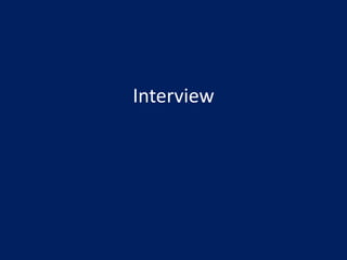 Interview
 