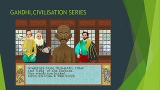 GANDHI,CIVILISATION SERIES
 