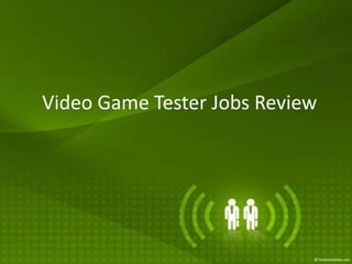 Video Game Tester Jobs Review 