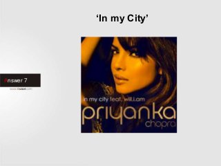 Answer 7
‘In my City’
 