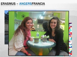 ERASMUS – ANGERSFRANCIA
 
