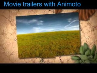 Movie trailers with Animoto