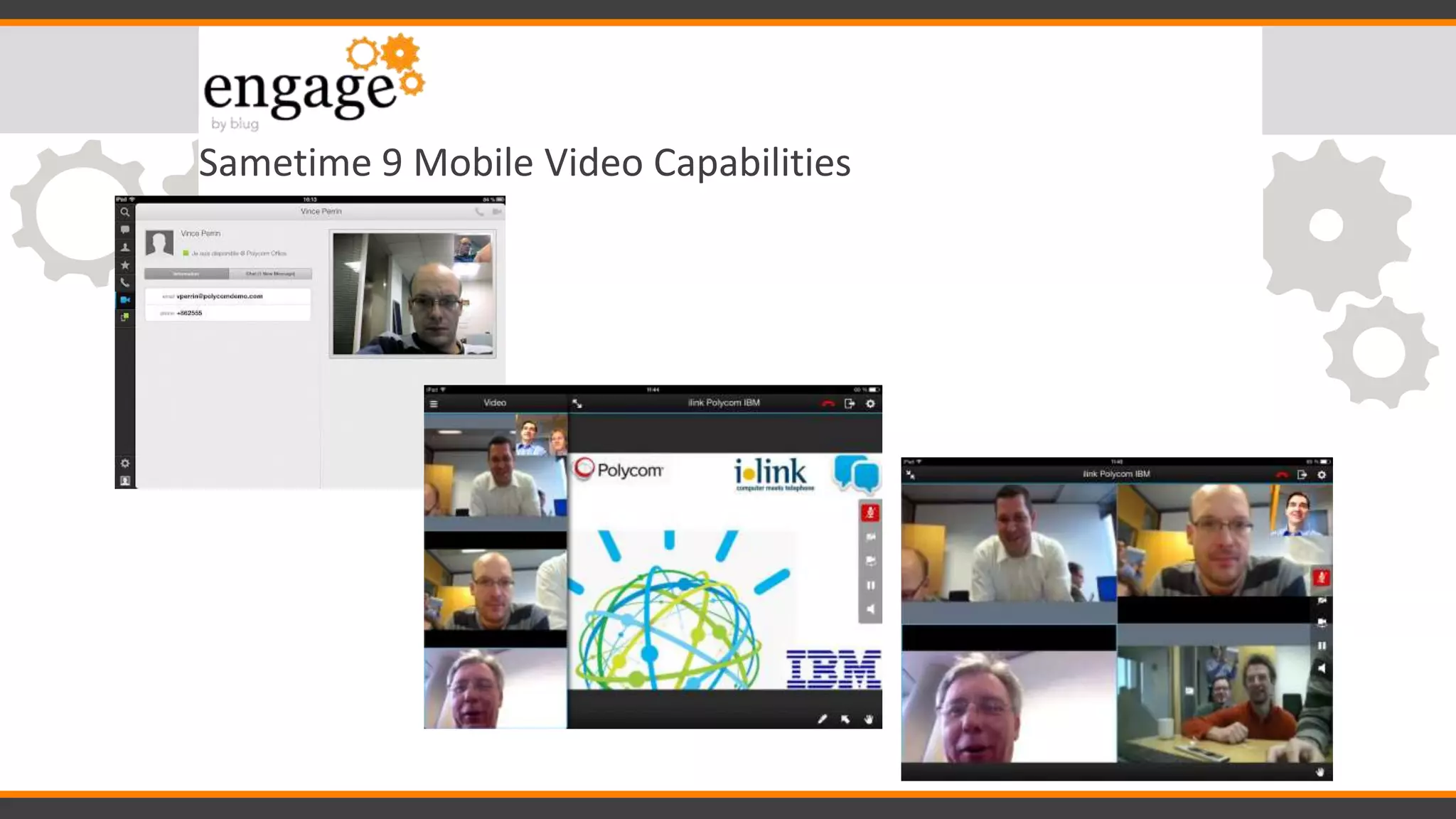 Sametime 9 Mobile Video Capabilities
 