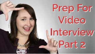 How To Prepare For Video Interviews (Part 2) | CareerHMO