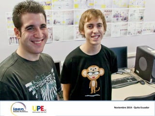 Noviembre	
  2014	
  -­‐	
  Quito	
  Ecuador	
  
 