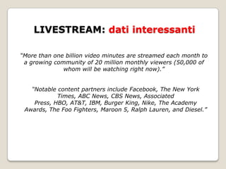 LIVESTREAM: cosa ci offre?