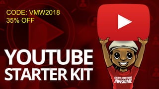 CODE: VMW2018
35% OFF
 