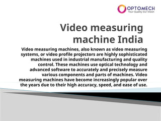 Video measuring machine India.pptx...xxx