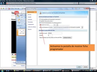 Activamos la pestaña de mostrar ficha programador