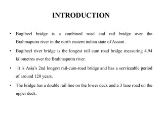 BOGIBEEL BRIDGE | PPTX