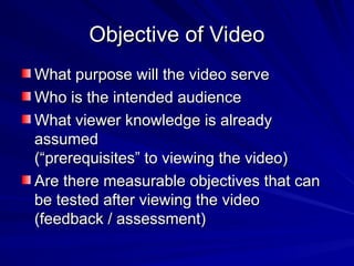Informative Video Objective Video Production-Principles and Guidelines | PPT