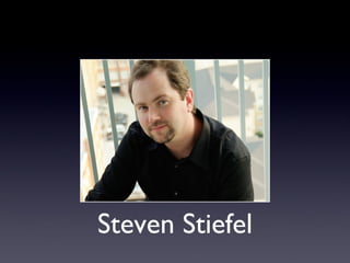 Steven Stiefel
 