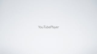 YouTubePlayer
 