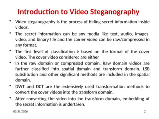 Comprehensive Overview of Video Steganography Techniques and Detection ...